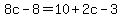 8c-8=10%2B2c-3