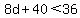 8d%2B40%3C36