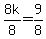 8k%2F8+=+9%2F8