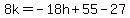 8k=-18h%2B55-27