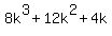 8k%5E3%2B12k%5E2%2B4k