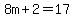 8m%2B2=17