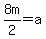 8m%2F2=a