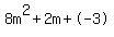 8m%5E2%2B2m%2B-3