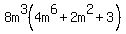 8m%5E3%284m%5E6%2B2m%5E2%2B3%29
