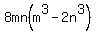 8mn%28m%5E3-2n%5E3%29