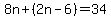 8n%2B%282n-6%29=34
