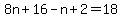 8n%2B16-n%2B2=18