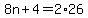 8n%2B4=2%2A26