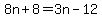 8n%2B8=3n-12