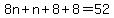 8n%2Bn%2B8%2B8=52