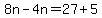 8n-4n=27%2B5