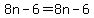 8n-6=8n-6