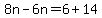 8n-6n=6%2B14