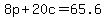8p%2B20c=65.6