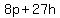 8p%2B27h