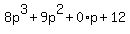 8p%5E3%2B9p%5E2%2B0%2Ap%2B12