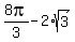8pi%2F3+-+2%2Asqrt%283%29
