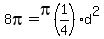 8pi=pi%281%2F4%29d%5E2