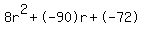 8r%5E2%2B-90r%2B-72