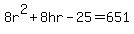 8r%5E2%2B8hr-25=651