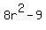 8r%5E2-9