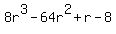 8r%5E3-64r%5E2%2Br-8