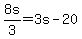 8s%2F3=3s-20