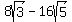 8sqrt%283%29+-+16sqrt%285%29