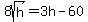8sqrt%28h%29=3h-60