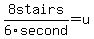 8stairs%2F6second=u+