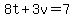 8t%2B3v=7