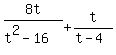 8t%2F%28t%5E2+-+16%29+%2B+t%2F%28t-4%29