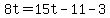 8t=15t-11-3
