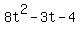 8t%5E2-3t-4