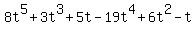 8t%5E5%2B3t%5E3%2B5t-19t%5E4%2B6t%5E2-t