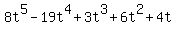 8t%5E5-19t%5E4%2B3t%5E3%2B6t%5E2%2B4t