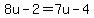 8u-2=7u-4