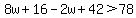 8w%2B16-2w%2B42%3E78