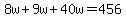 8w%2B9w%2B40w=456