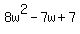 8w%5E2-7w%2B7