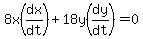 8x%28dx%2Fdt%29%2B18y%28dy%2Fdt%29=0