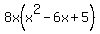 8x%28x%5E2+-+6x+%2B+5%29