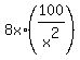 8x%2A%28100%2Fx%5E2%29