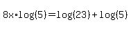 8x%2Alog%28%285%29%29=log%28%2823%29%29%2Blog%28%285%29%29