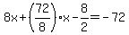 8x%2B%2872%2F8%29x-8%2F2=-72