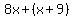 8x%2B%28x%2B9%29
