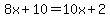 8x%2B10=10x%2B2