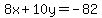 8x%2B10y=-82