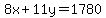 8x%2B11y=1780